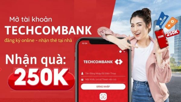 Mở tài khoản Techcombank nhận 500k