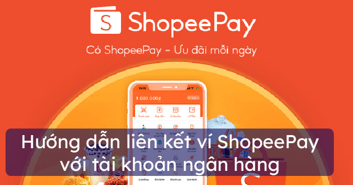 1 tài khoản ngân hàng liên kết được mấy tài khoản Shopee, Shopeepay - MoTaiKhoanNganHangOnline