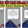 Bidv Smart Banking bị lỗi đăng nhập, lỗi chuyển tiền