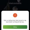 App Vietcombank bị lỗi không đăng nhập được và các khắc phục nhanh 2024