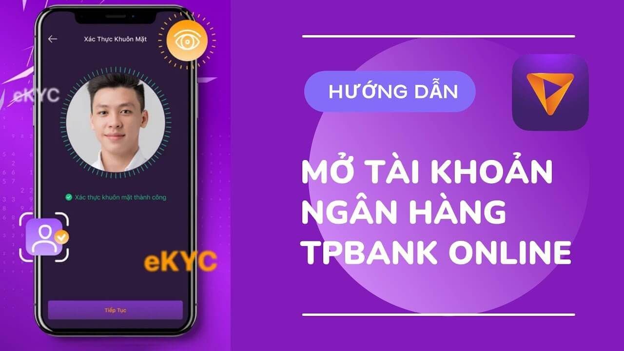 Top 10 Ngân Hàng Mở Tài Khoản Online - TPBank