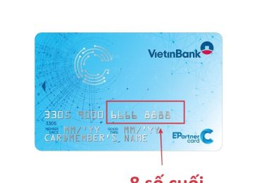 8 số cuối trên thẻ ATM Vietinbank là gì? Có ý nghĩa như thế nào?